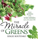 The Miracle of Greens